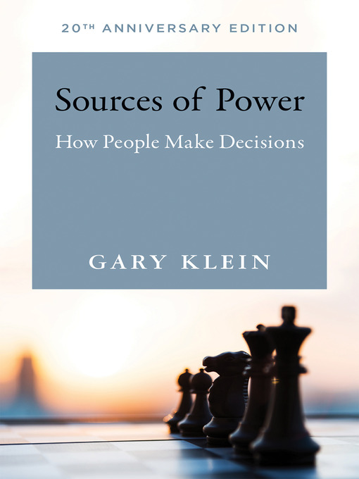 Title details for Sources of Power, 20th Anniversary Edition by Gary A. Klein - Available